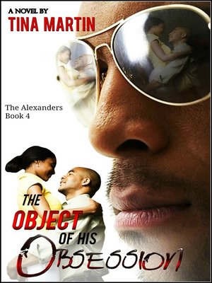 cover image of The Object of His Obsession (The Alexanders Book 4)